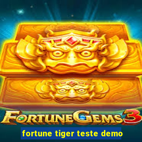 fortune tiger teste demo